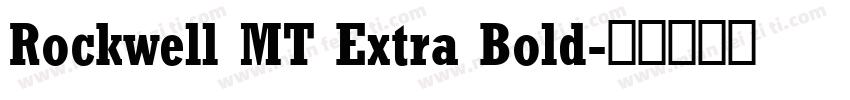 Rockwell MT Extra Bold字体转换